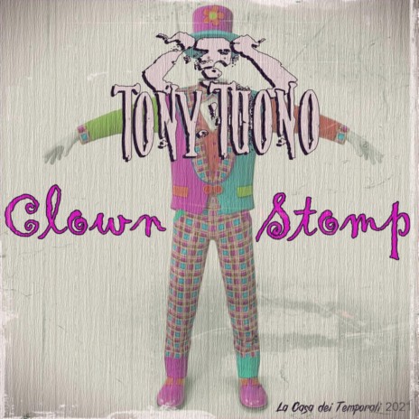 Clown Stomp ft. Skelvis | Boomplay Music