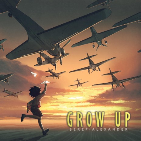 Grow Up | Boomplay Music