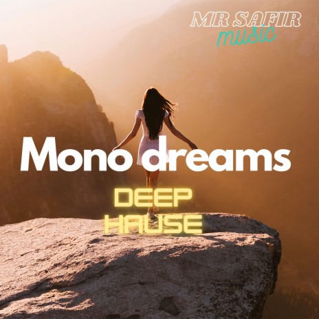 Mono Dreams | Boomplay Music