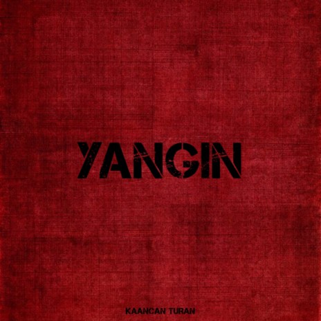 Yangın | Boomplay Music