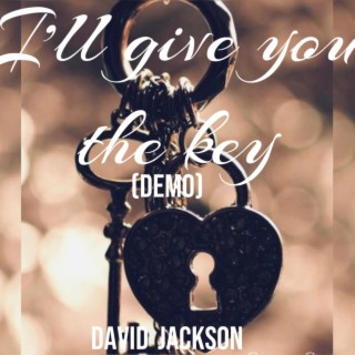 I'll Give You The Key(demo)
