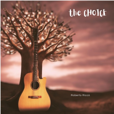 The choice (Acoustic Version) | Boomplay Music
