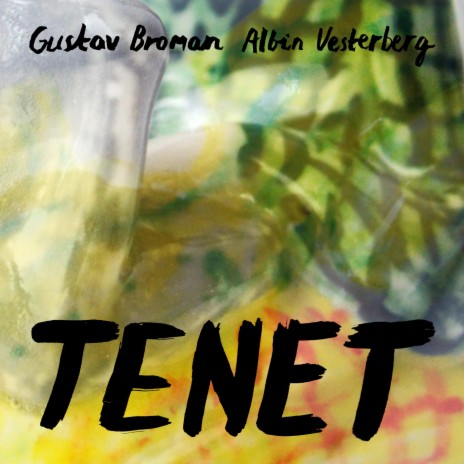 TENET ft. Albin Vesterberg | Boomplay Music