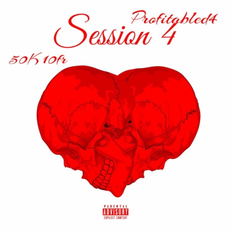 Session 4 ft. 10fr | Boomplay Music