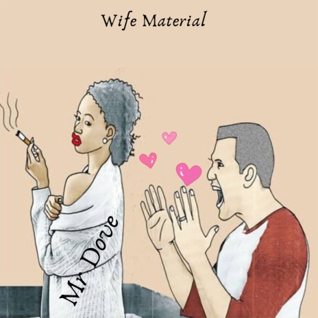 Wife Material | Boomplay Music