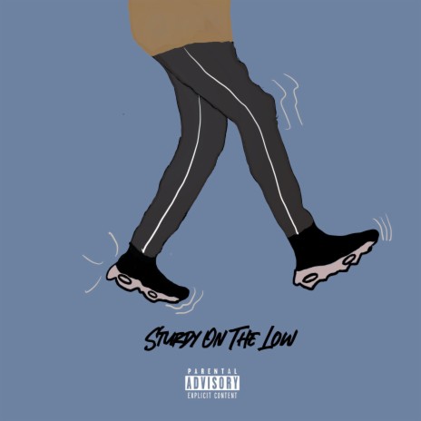 Sturdy On The Low | Boomplay Music