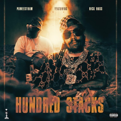 Hundred Stacks (feat. Rick Ross) | Boomplay Music