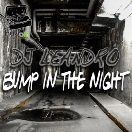 Bump in the night (Original mix) | Boomplay Music