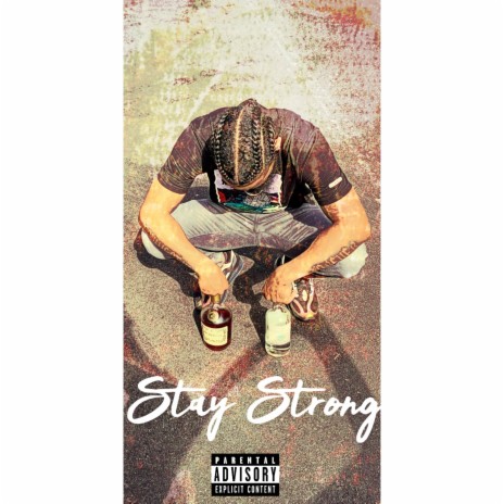 Stay Strong | Boomplay Music