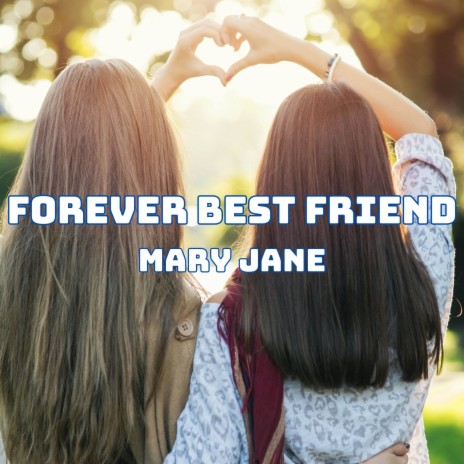 Forever Best Friend | Boomplay Music