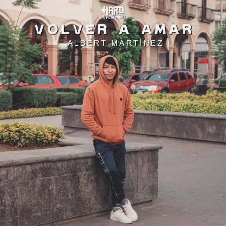 Volver A Amar | Boomplay Music