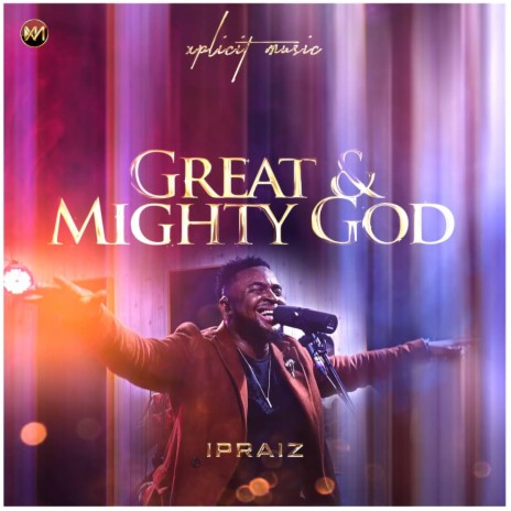 GREAT & MIGHTY GOD | Boomplay Music