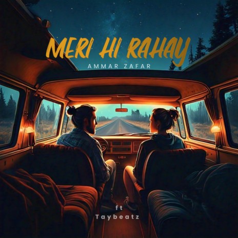 Meri Hi Rahay ft. Taybeatz | Boomplay Music