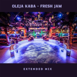 Fresh Jam (Extended Mix)