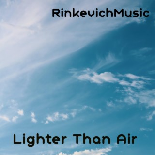 Lighter Than Air