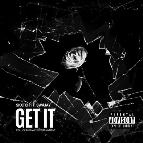 Get it ft. Swajay | Boomplay Music