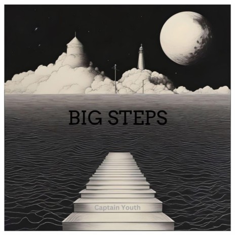 BIG STEPS | Boomplay Music