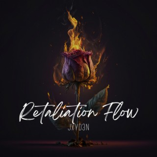 Retaliation Flow lyrics | Boomplay Music