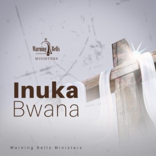 Inuka Bwana