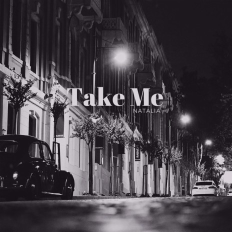 Take me | Boomplay Music