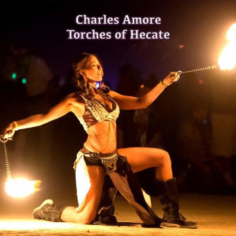 Torches of Hecate | Boomplay Music