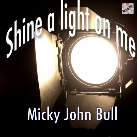 Shine a light on me