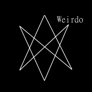 Weirdo (HEXAGRAM 4)