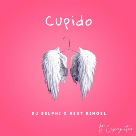 Cupido (Bachata Version) ft. Reut Ringel & Ciscoguitar | Boomplay Music