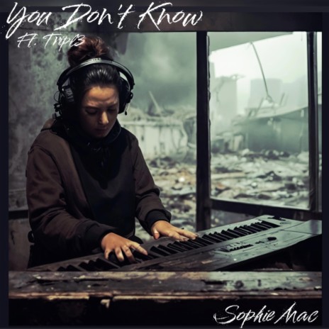 You Dont Know ft. Tripl3 | Boomplay Music