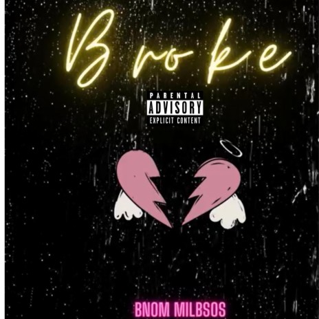 Broke) ft. PROD JAY CACTUS, PROD K4PEL_BEATS & PROD INFINITE BEATS (IB808) | Boomplay Music