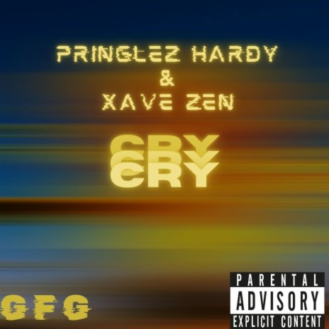 Cry ft. XaveZen | Boomplay Music