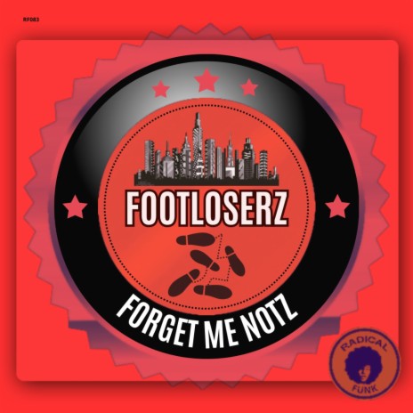 Forget Me Notz (Extended Mix)