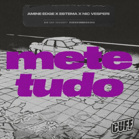 Mete Tudo ft. Estema & Nic Vesperi | Boomplay Music