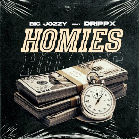 Homies ft. Drippx | Boomplay Music