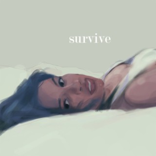 Survive