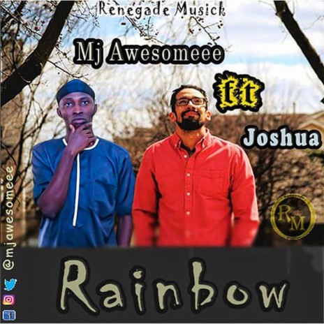 Rainbow (feat. Josh musiq) | Boomplay Music