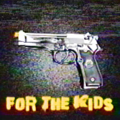 For the Kids | Boomplay Music