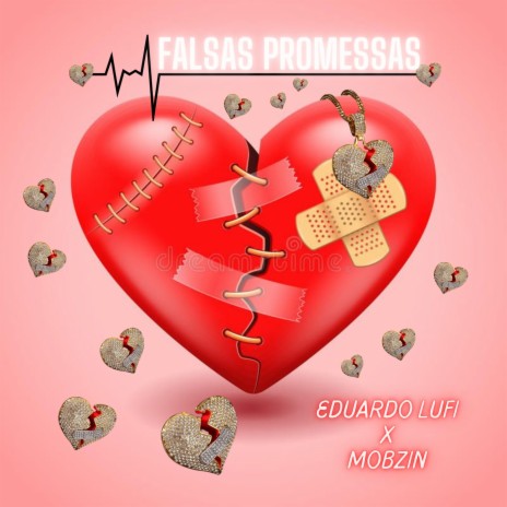 Falsas Promessas ft. Mobzin | Boomplay Music