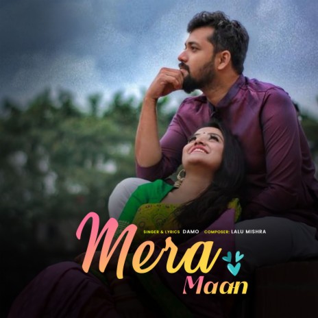 Mera Maan | Boomplay Music