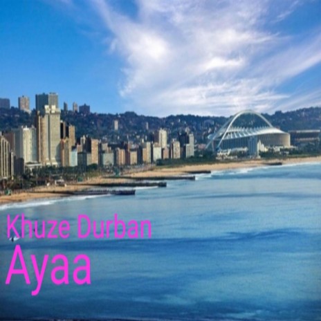 Khuze Durban | Boomplay Music