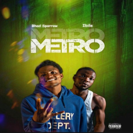 Metro ft. Aking_Ibile | Boomplay Music