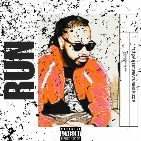 Run ft. Rizz P. | Boomplay Music