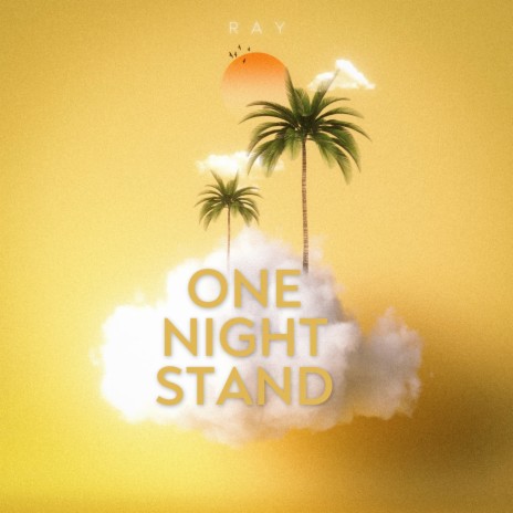 One Night Stand | Boomplay Music