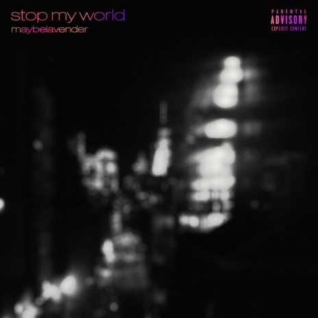 stop my world | Boomplay Music