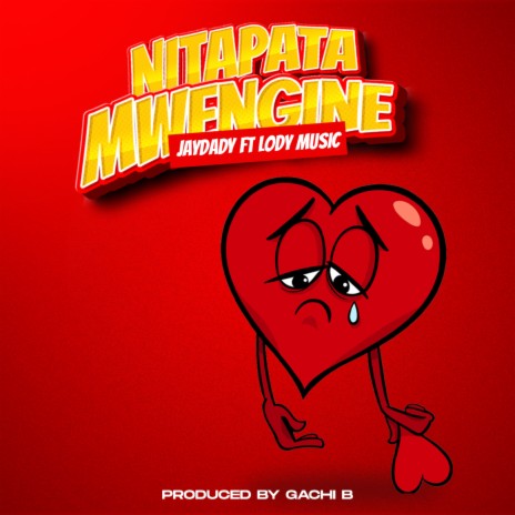 Nitapata Mwengine ft. Lody Music | Boomplay Music