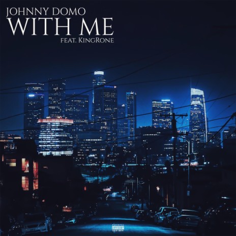 With Me ft. King Rone | Boomplay Music