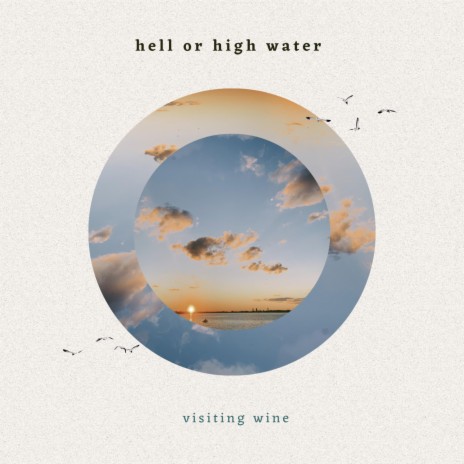 Hell or High Water | Boomplay Music