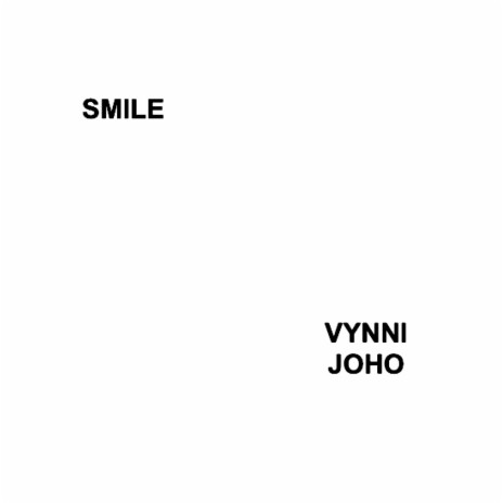 SMILE! ft. JOHO | Boomplay Music