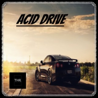 Acid Drive