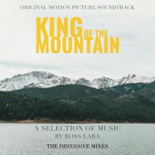 King of the Mountain (Immersive Themes Soundtrack)